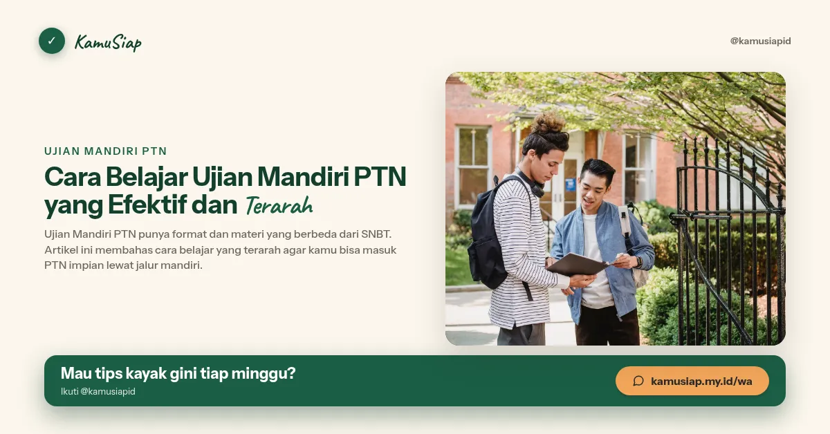 Cara Belajar Ujian Mandiri PTN yang Efektif dan Terarah