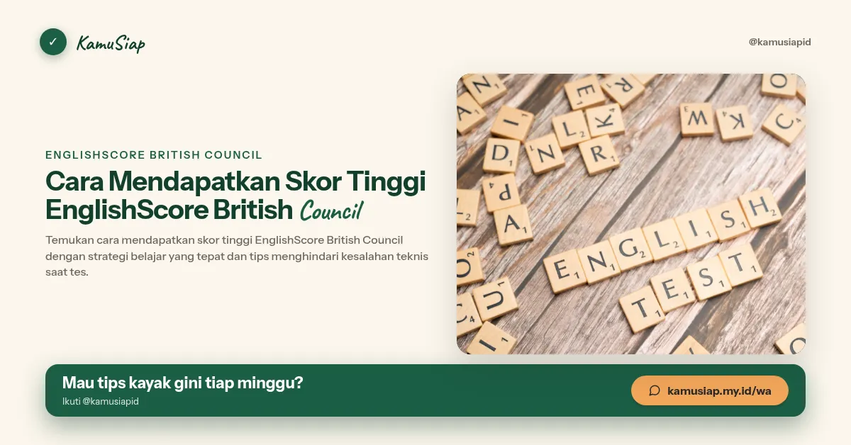 Cara Mendapatkan Skor Tinggi EnglishScore British Council