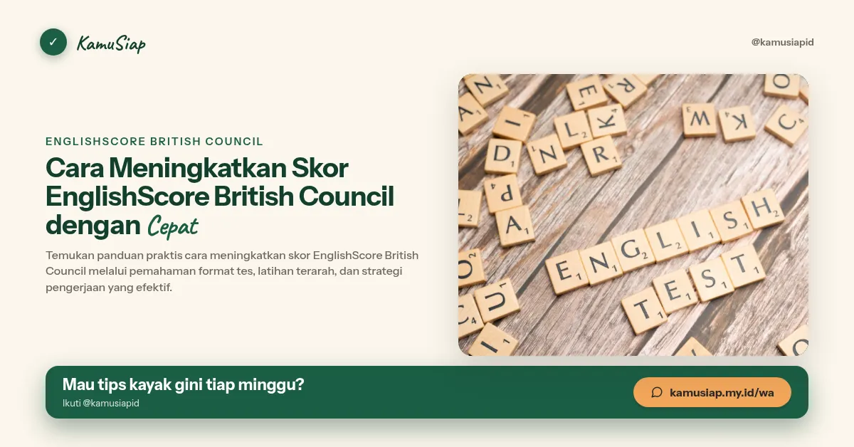 Cara Meningkatkan Skor EnglishScore British Council dengan Cepat