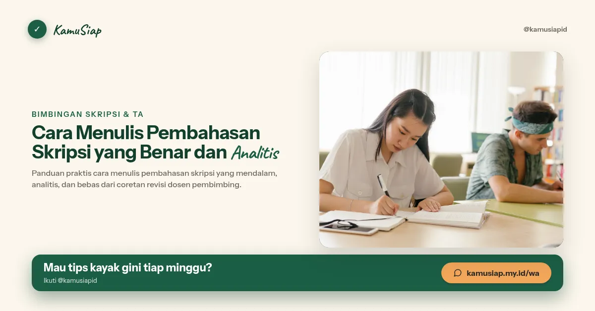 Cara Menulis Pembahasan Skripsi yang Benar dan Analitis