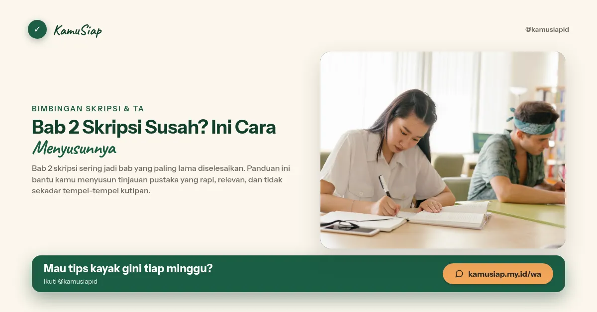 Bab 2 Skripsi Susah? Ini Cara Menyusunnya