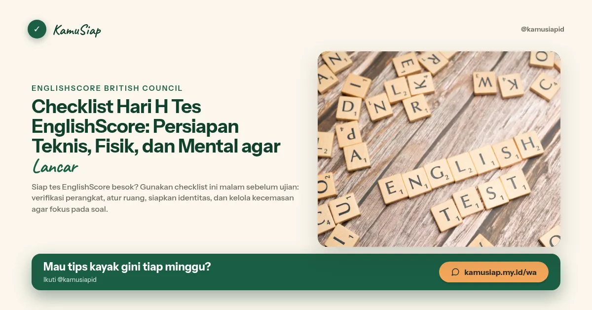 Checklist Hari H Tes EnglishScore: Persiapan Teknis, Fisik, dan Mental agar Lancar