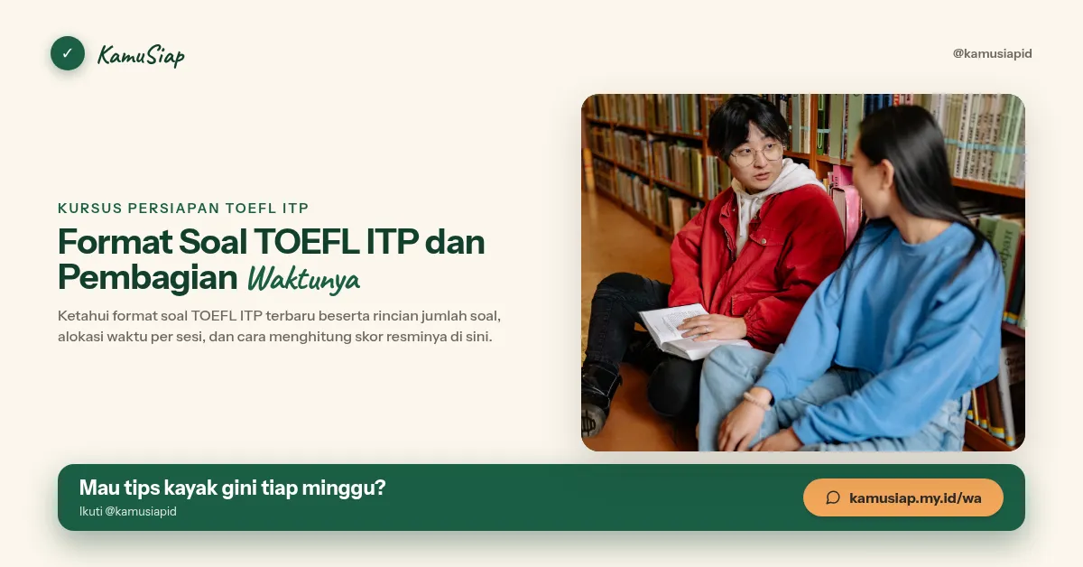 Format Soal TOEFL ITP dan Pembagian Waktunya