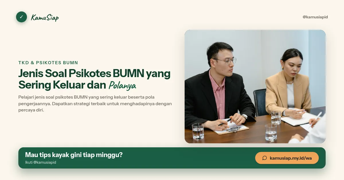 Jenis Soal Psikotes BUMN yang Sering Keluar dan Polanya