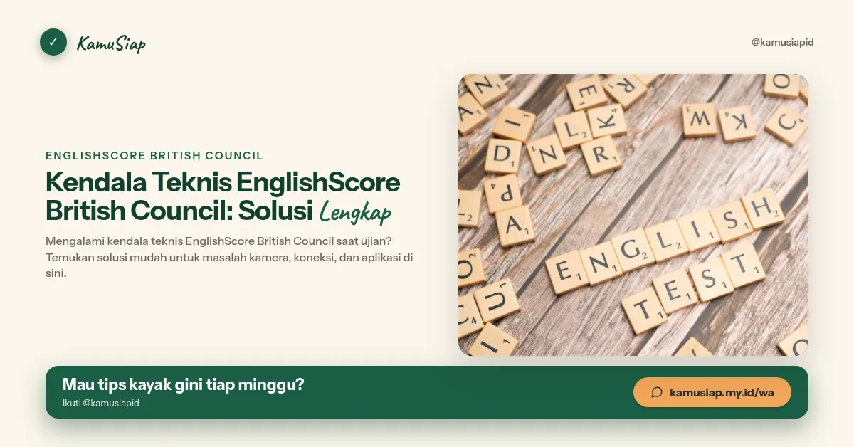 Kendala Teknis EnglishScore British Council: Solusi Lengkap