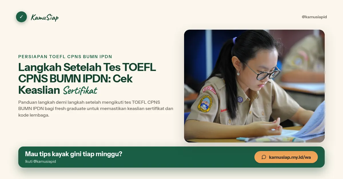 Langkah Setelah Tes TOEFL CPNS BUMN IPDN: Cek Keaslian Sertifikat