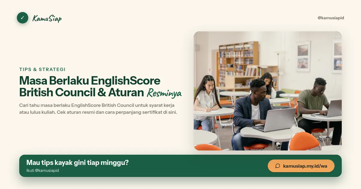 Masa Berlaku EnglishScore British Council & Aturan Resminya