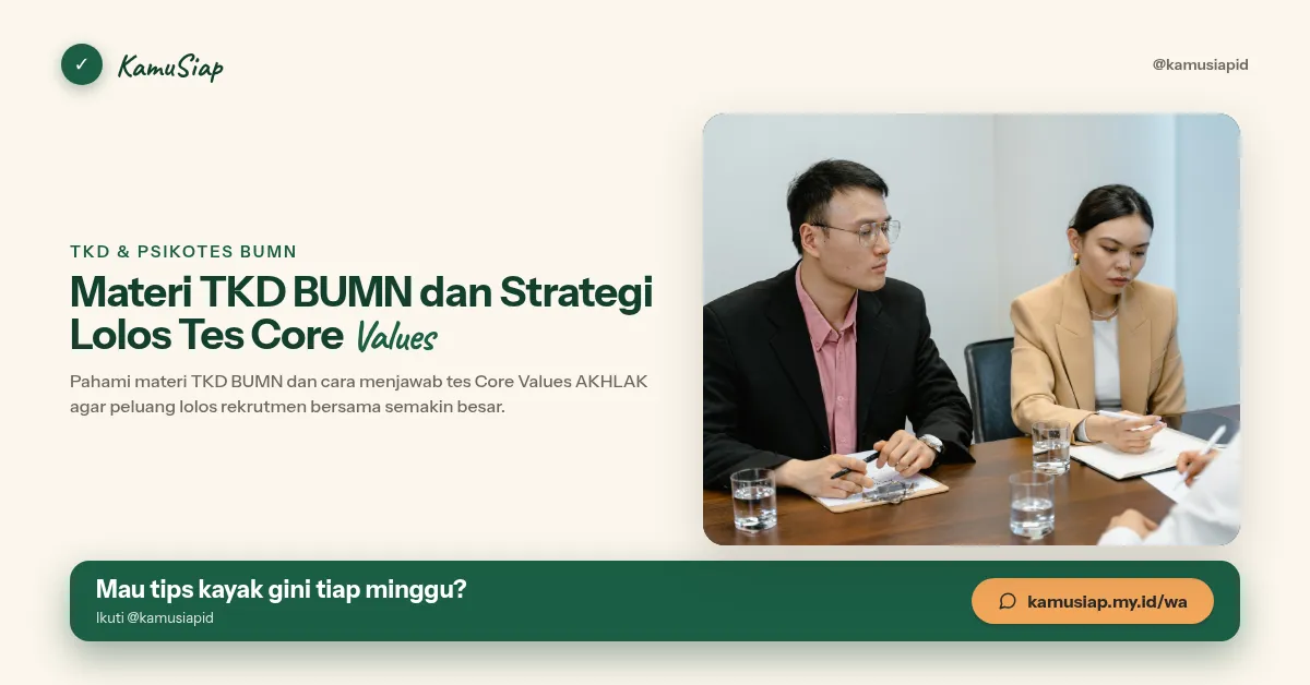 Materi TKD BUMN dan Strategi Lolos Tes Core Values