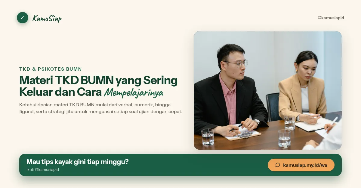 Materi TKD BUMN yang Sering Keluar dan Cara Mempelajarinya