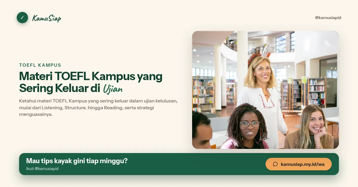 Materi TOEFL Kampus yang Sering Keluar di Ujian