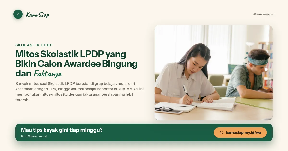 Mitos Skolastik LPDP yang Bikin Calon Awardee Bingung dan Faktanya