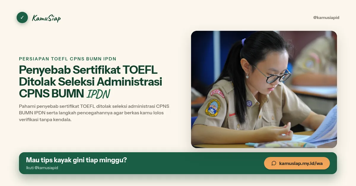 Penyebab Sertifikat TOEFL Ditolak Seleksi Administrasi CPNS BUMN IPDN