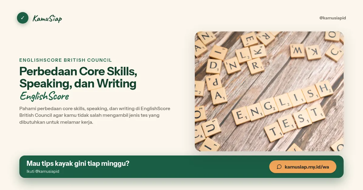 Perbedaan Core Skills, Speaking, dan Writing EnglishScore
