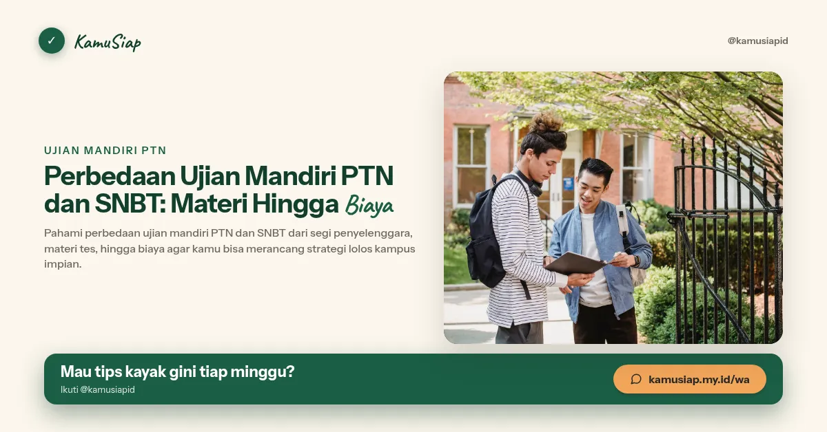 Perbedaan Ujian Mandiri PTN dan SNBT: Materi Hingga Biaya