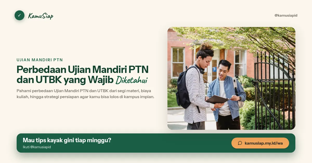 Perbedaan Ujian Mandiri PTN dan UTBK yang Wajib Diketahui