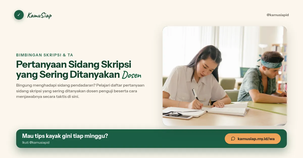 Pertanyaan Sidang Skripsi yang Sering Ditanyakan Dosen