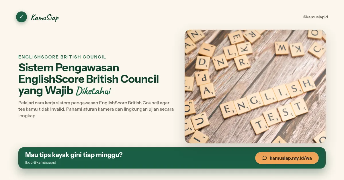 Sistem Pengawasan EnglishScore British Council yang Wajib Diketahui