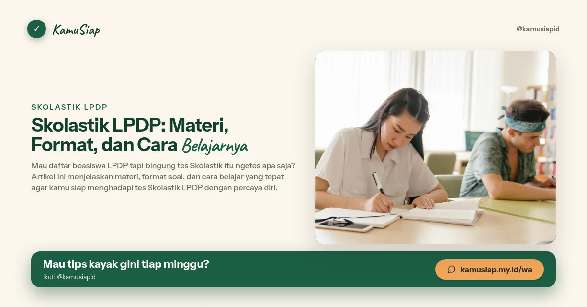 Skolastik LPDP: Materi, Format, dan Cara Belajarnya