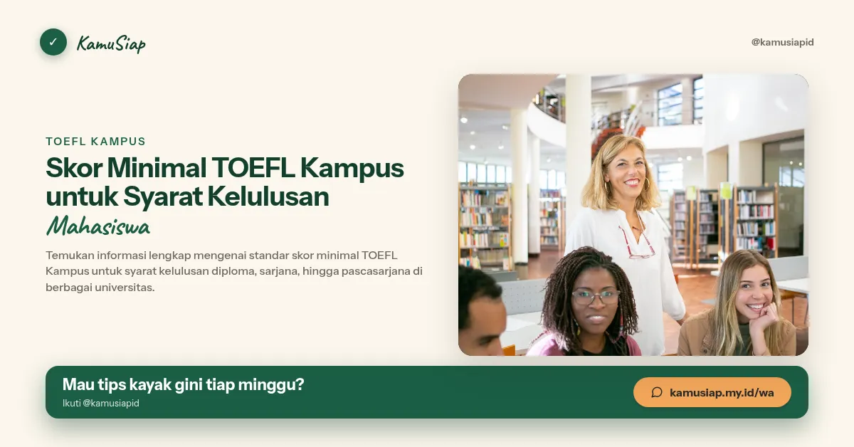 Skor Minimal TOEFL Kampus untuk Syarat Kelulusan Mahasiswa