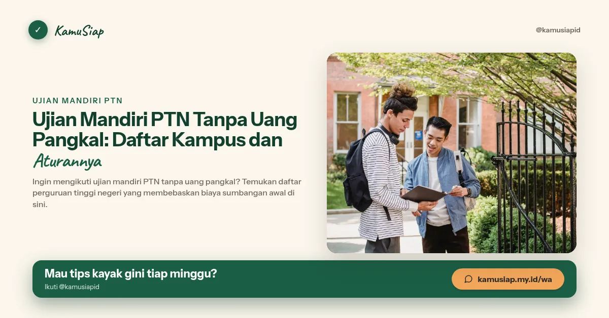 Ujian Mandiri PTN Tanpa Uang Pangkal: Daftar Kampus dan Aturannya